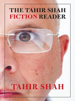 cover image of The Tahir Shah Fiction Reader